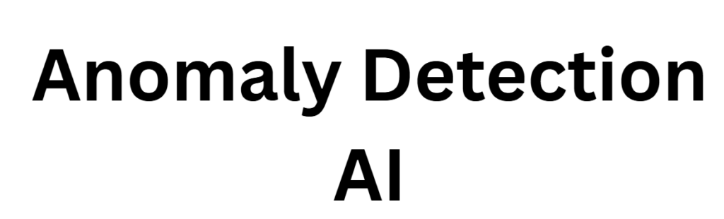 Anomaly Detection AI