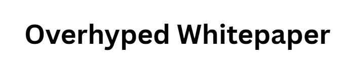 10 Ways to Spot an AI-Generated "Rug Pull" Before It Happens 3 Overhyped Whitepaper