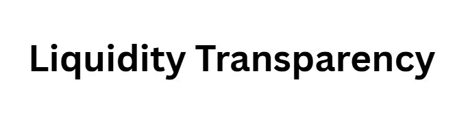 Liquidity Transparency