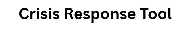 Crisis Response Tool