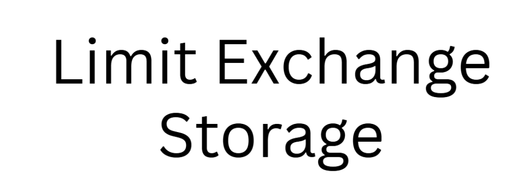 Limit Exchange Storage