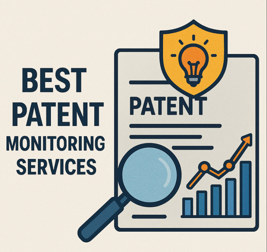 10 Best Patent Monitoring Services for 2026 | Stay Ahead