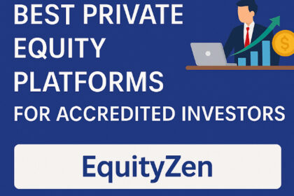10 Best Private Equity Platforms for Accredited Investors