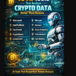 10 AI Tools That Analyze Crypto Data Better Than Humans