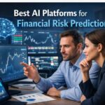 10 Best AI Platforms for Financial Risk Prediction
