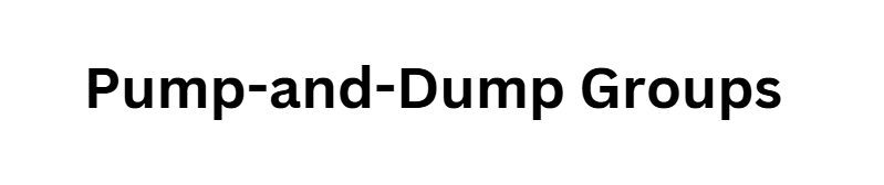 Pump-and-Dump Groups