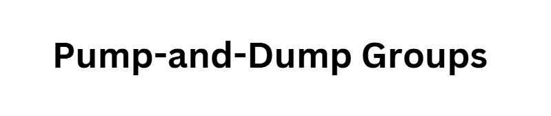 Pump-and-Dump Groups