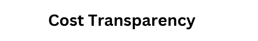 Cost Transparency