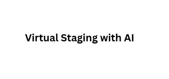  Virtual Staging with AI