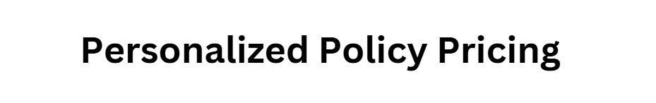 Personalized Policy Pricing