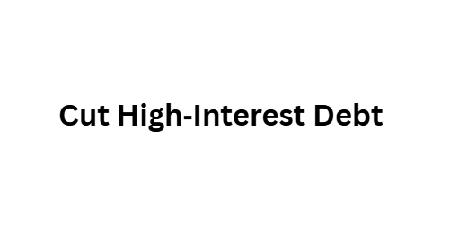 Cut High‑Interest Debt
