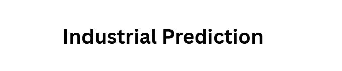  Industrial Prediction