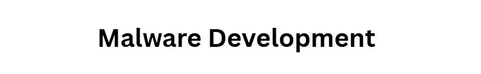 Malware Development