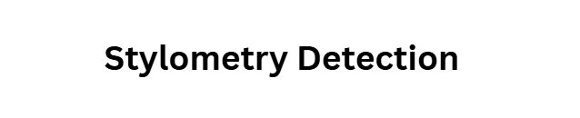 Stylometry Detection