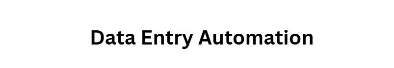 Data Entry Automation