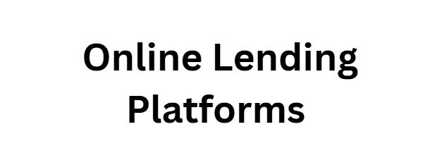 Online Lending Platforms