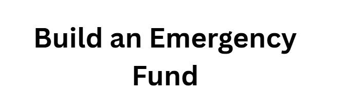 Build an Emergency Fund