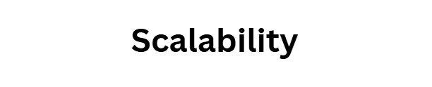 Scalability