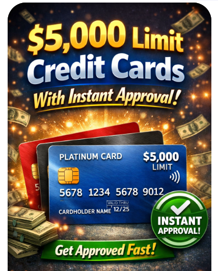 10 $5,000 Limit Credit Cards With Instant Approval in 2026
