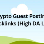 10 Best Crypto Guest Posting Sites for Backlinks (High DA List)