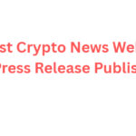 10 Best Crypto News Websites for Press Release Publishing