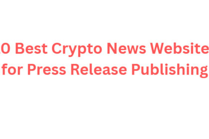 10 Best Crypto News Websites for Press Release Publishing