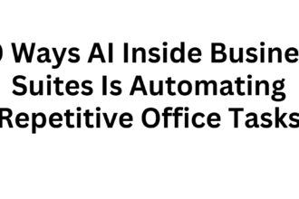 10 Ways AI Inside Business Suites Is Automating Repetitive Office Tasks