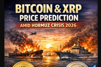 Bitcoin & XRP Price Prediction Amid Hormuz Crisis 2026