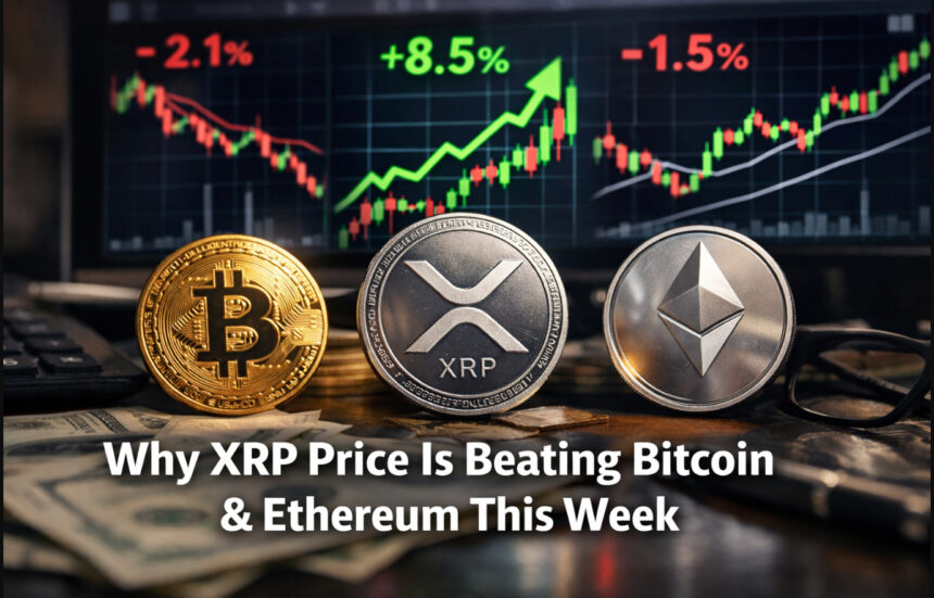 Why XRP Price Is Beating Bitcoin & Ethereum This Week