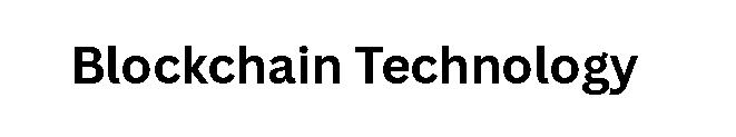 Blockchain Technology