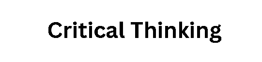 Critical Thinking