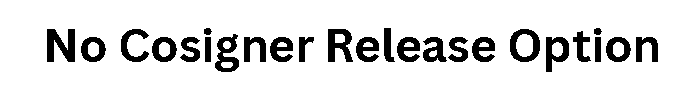 No Cosigner Release Option