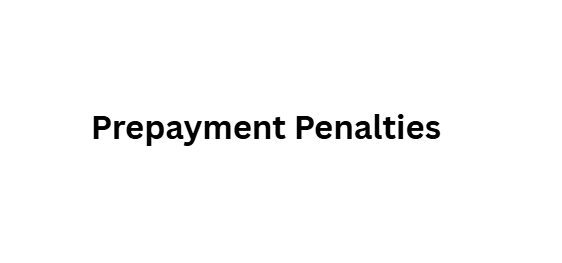 Prepayment Penalties