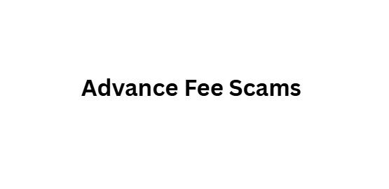 Advance Fee Scams