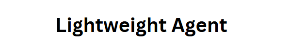 Lightweight Agent