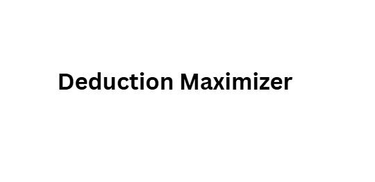 Deduction Maximizer