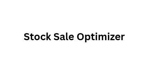 Stock Sale Optimizer