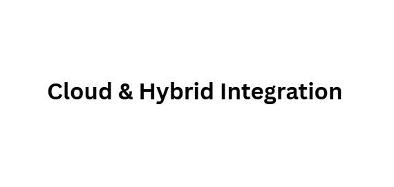 Cloud & Hybrid Integration