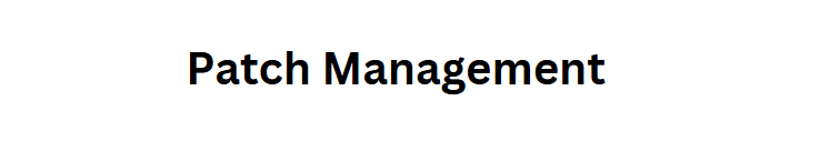 Patch Management