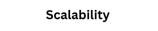 Scalability