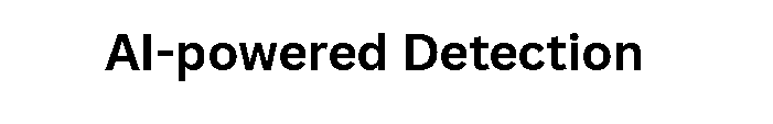 AI-powered Detection