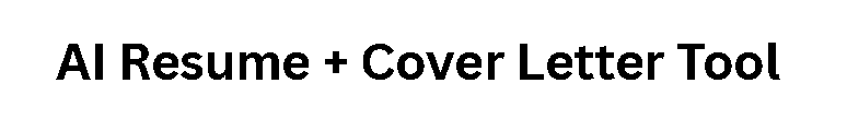AI Resume + Cover Letter Tool