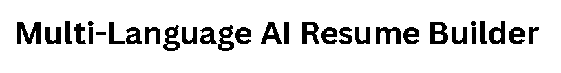 Multi-Language AI Resume Builder