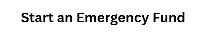 Start an Emergency Fund