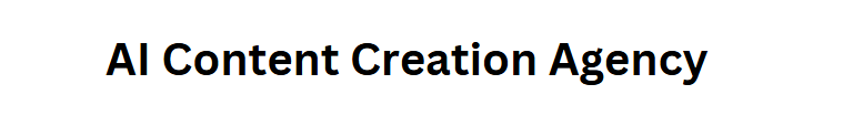AI Content Creation Agency