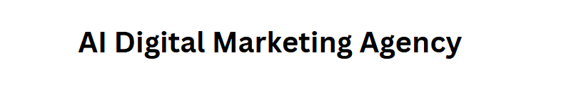AI Digital Marketing Agency