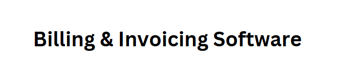 Billing & Invoicing Software