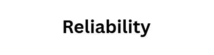 Reliability