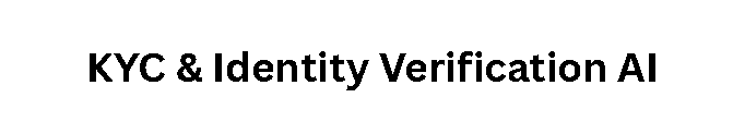 KYC & Identity Verification AI