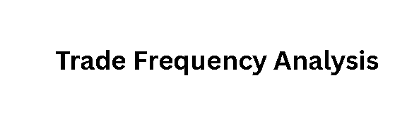 Trade Frequency Analysis